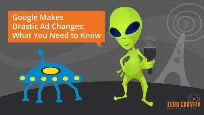 Google Ad Changes: What You Need to Know