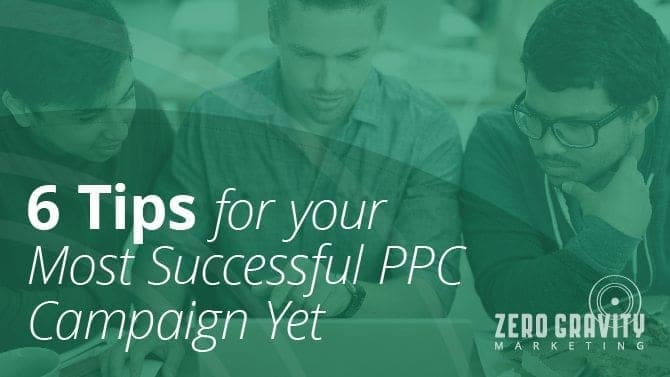 6 Tips for a Successful PPC Campaign