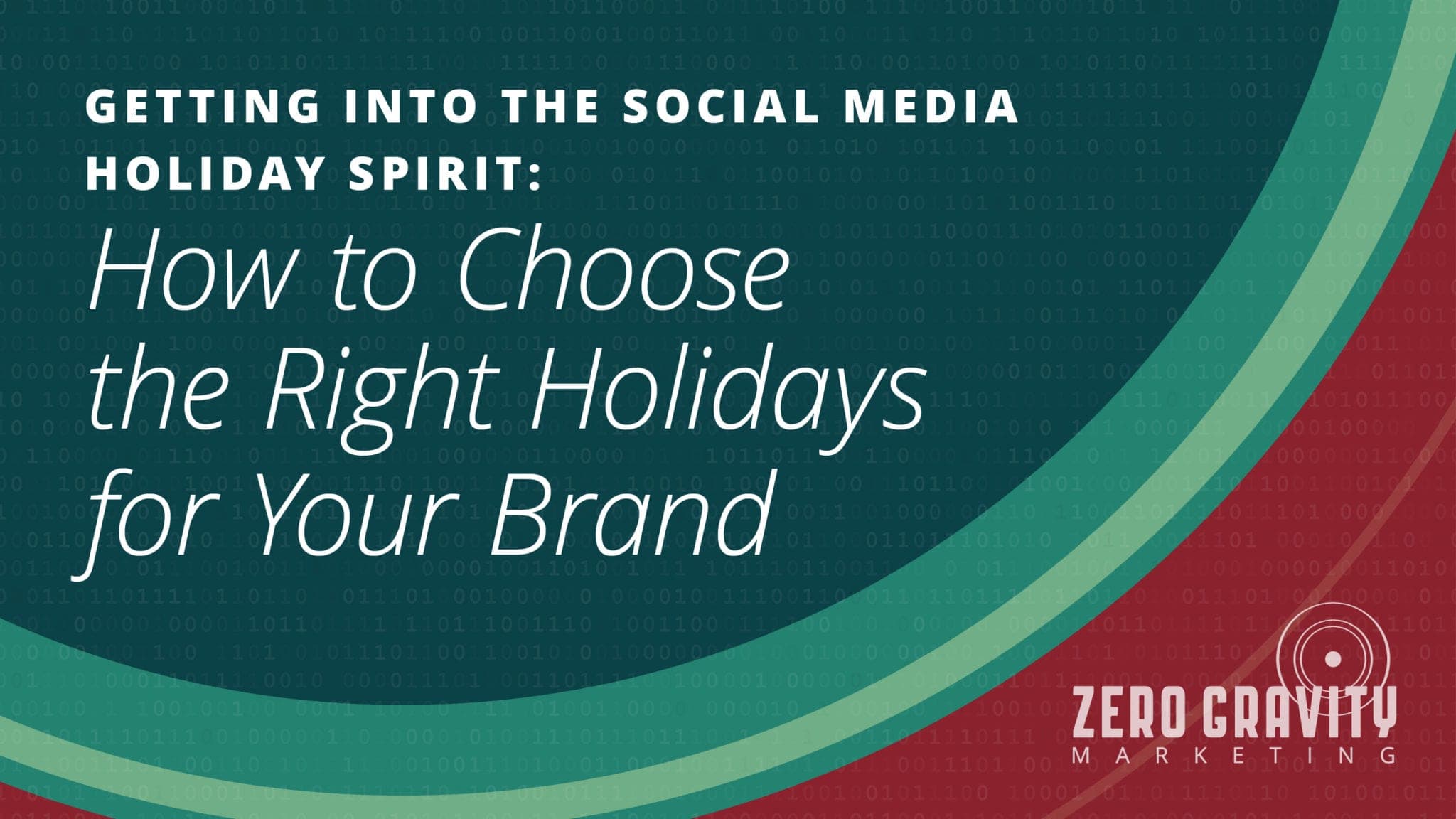 Getting into the Social Media Holiday Spirit: How to Choose the Right Holidays for Your Brand