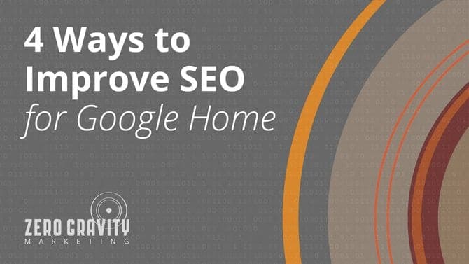4 Ways to Improve SEO for Google Home