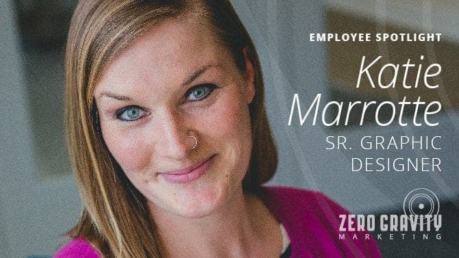 Employee Spotlight – Katie Marrotte, Director of Creative Services