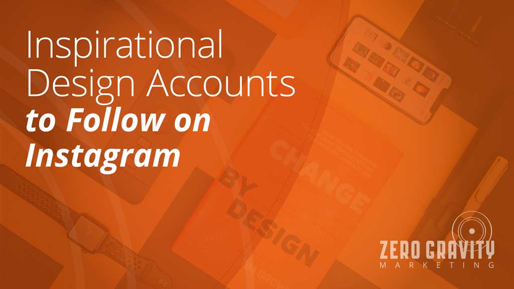 Inspirational Design Accounts to Follow on Instagram