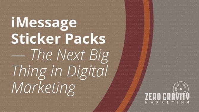 iMessage Sticker Packs – The Next Big Thing in Digital Marketing