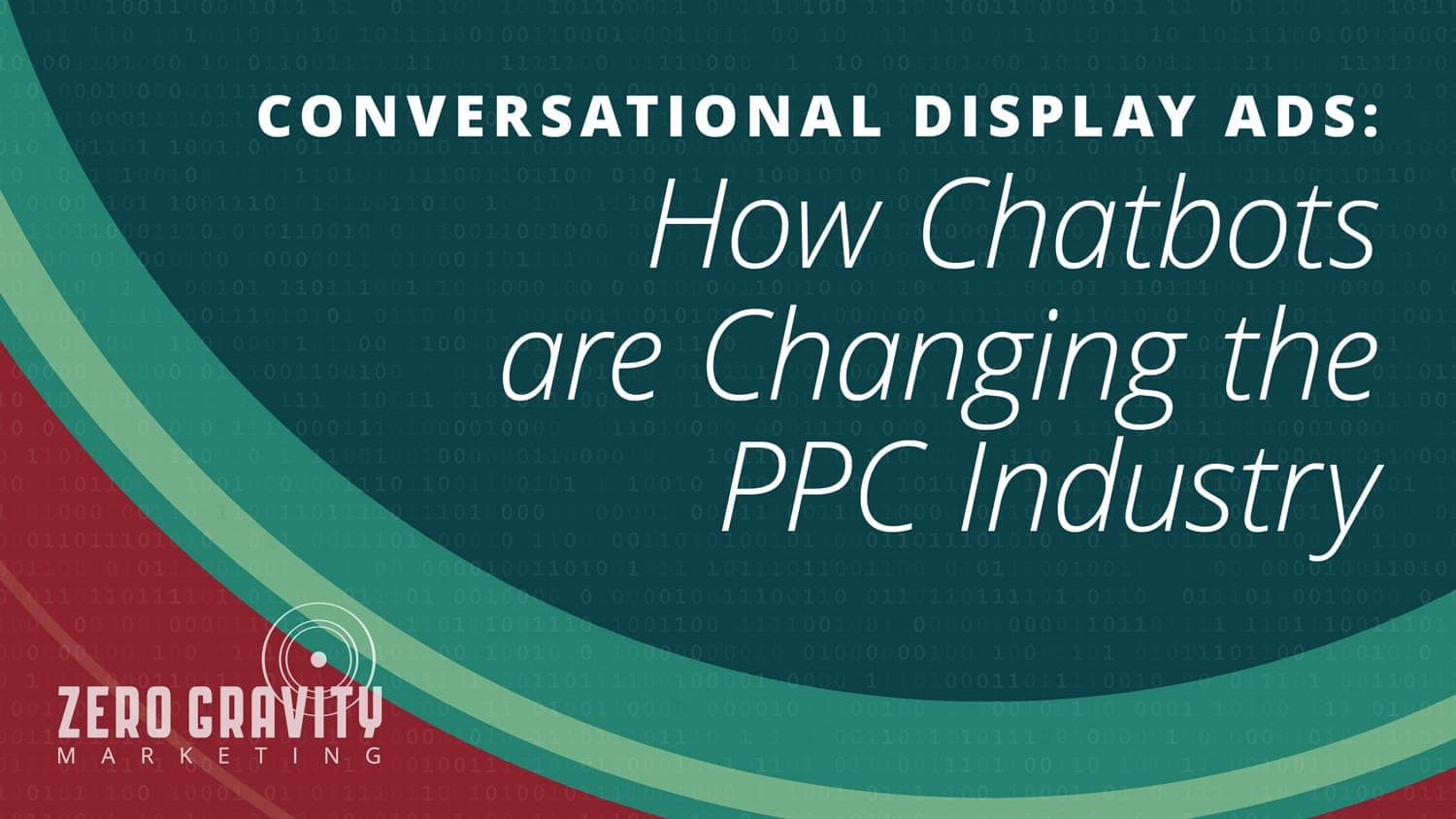 Conversational Display Ads: How Chatbots are Changing the PPC Industry