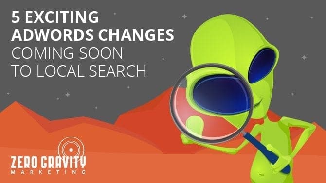 Local Search Changes in AdWords