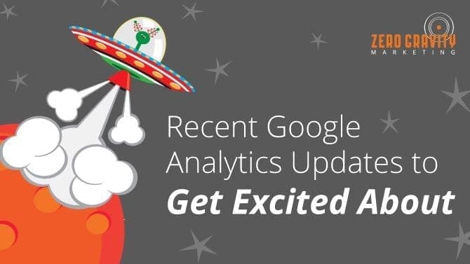 Google Analytics Updates: What’s New in UA
