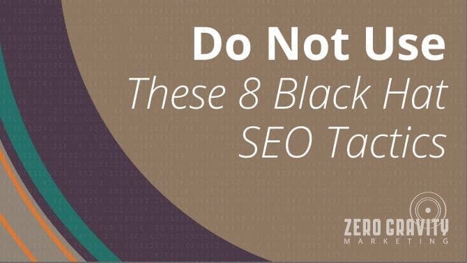 Don’t Use These Black Hat SEO Tactics