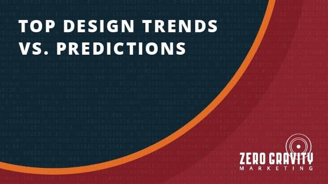 Top Design Trends vs. Predictions