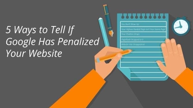 5 Ways to Tell If Google Has Penalized Your Website