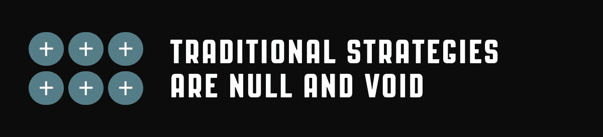 Graphic stating that traditional higher education marketing strategies are no longer effective