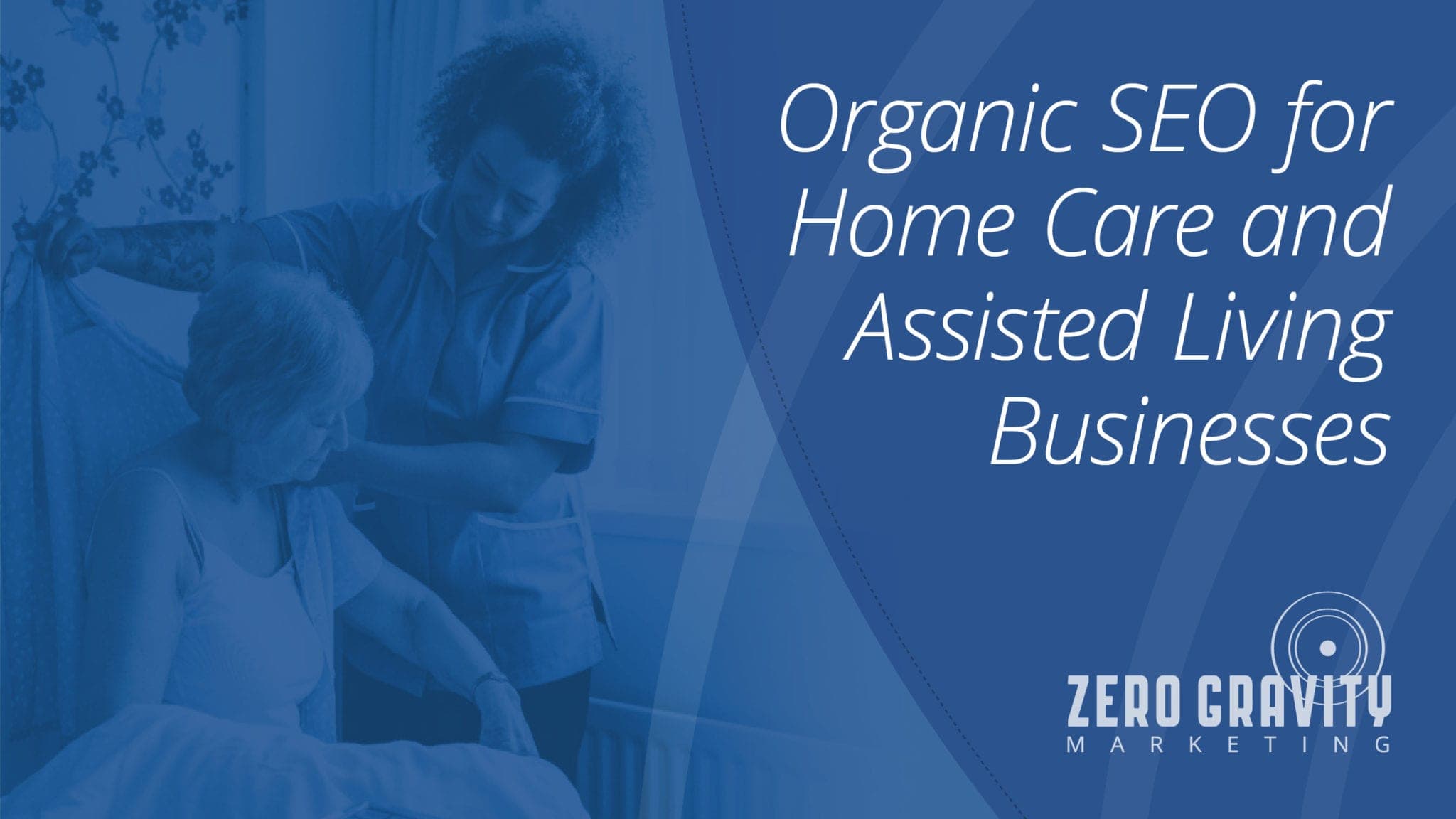 SEO for Home Care & Assisted Living Businesses