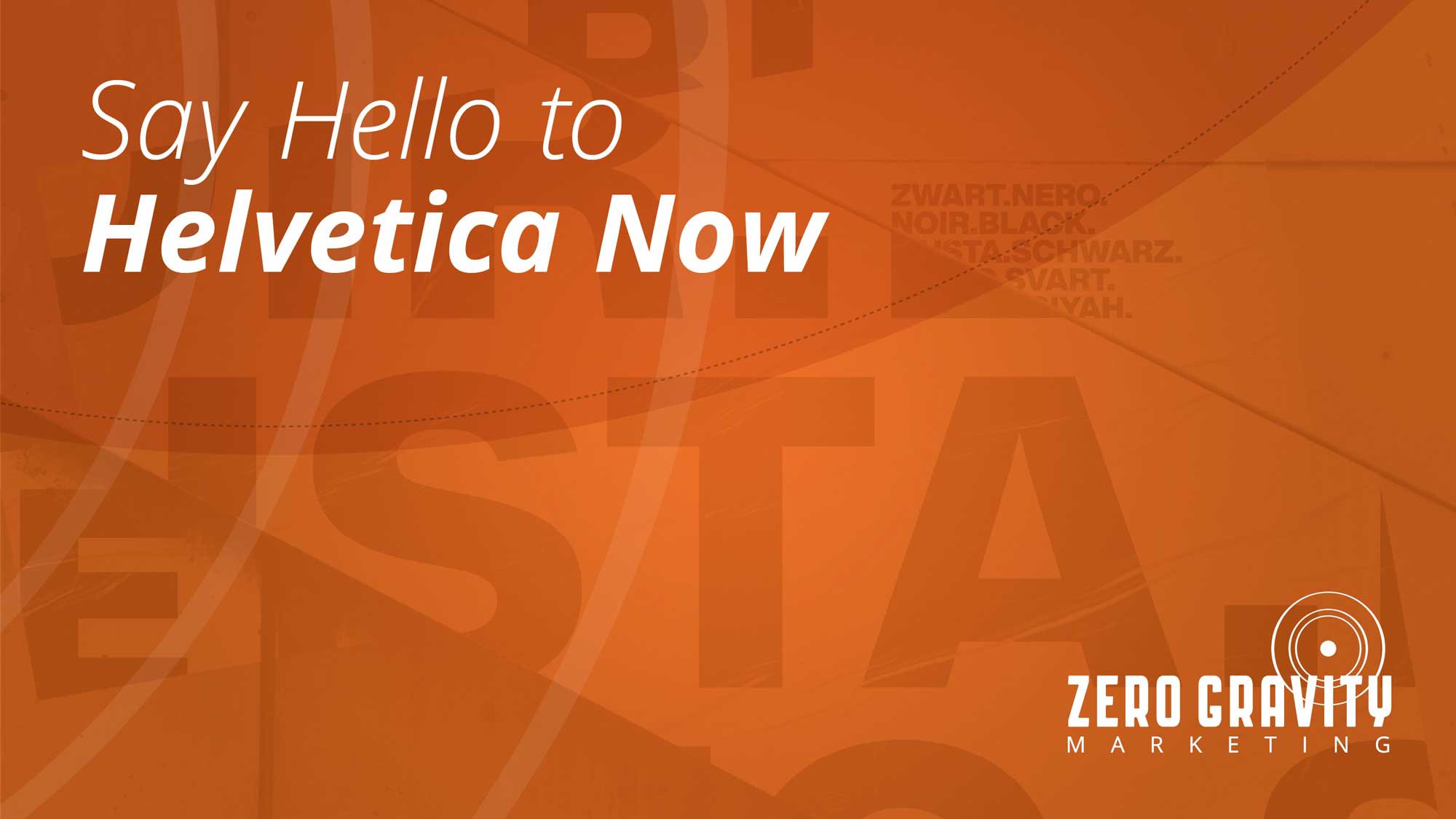 Say Hello to Helvetica Now