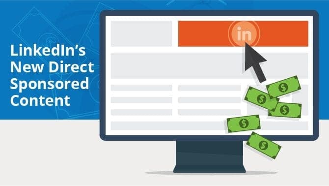 LinkedIn’s Direct Sponsored Content & Updates