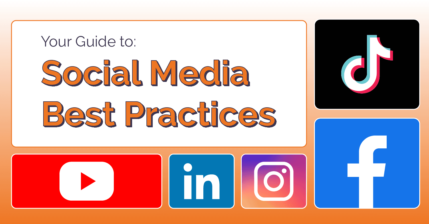 Guide to Social Media Best Practices