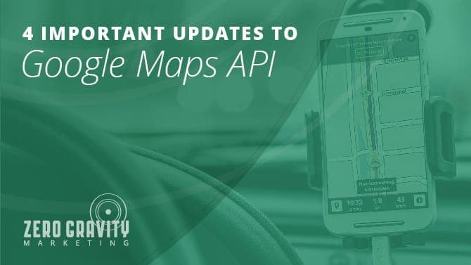 4 Important Updates To Google Maps API