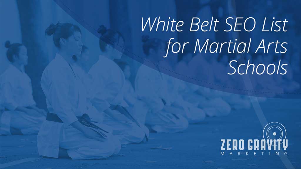 White Belt SEO List for Martial Arts Schools