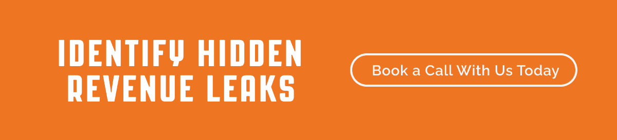 Orange call-to-action banner reading "Identify Hidden Revenue Leaks" with a "Book a Call With Us Today" button