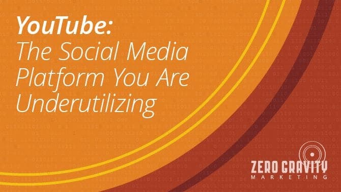 YouTube: The Social Media Platform You Are Underutilizing