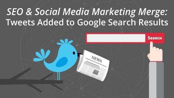 SEO & Social Media Marketing Merge: Tweets Added to Google Search Results