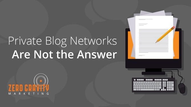 Private Blog Networks are Not The Answer