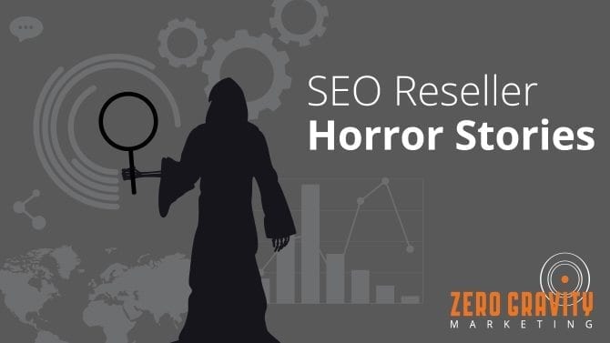 SEO reseller horror stories