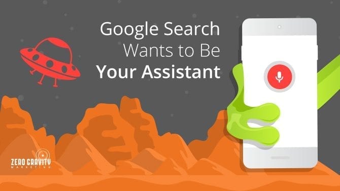 Google Search Wants to be Your Assistant
