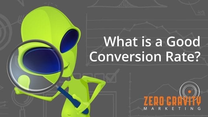 What is a Good Conversion Rate?
