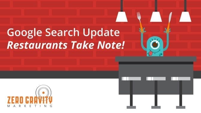 Google Search Update – Restaurants Take Note!
