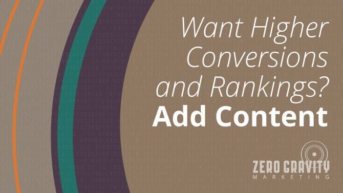 Add content for higher rankings & conversions