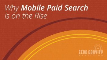 Why Mobile Paid Search is on the Rise?
