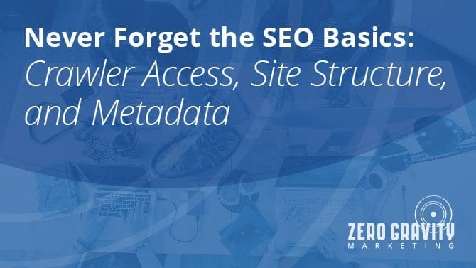 Never Forget the SEO Basics