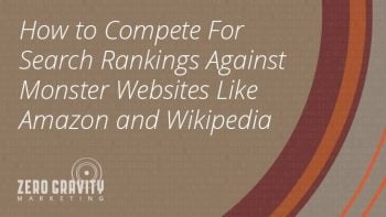 how to comete for search rankings against amazon wikipedia