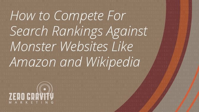 how to comete for search rankings against amazon wikipedia