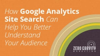 Google Analytic Site Search Benefits