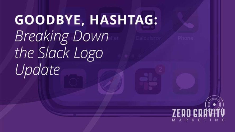 Goodbye, Hashtag: Breaking Down the Slack Logo Update  