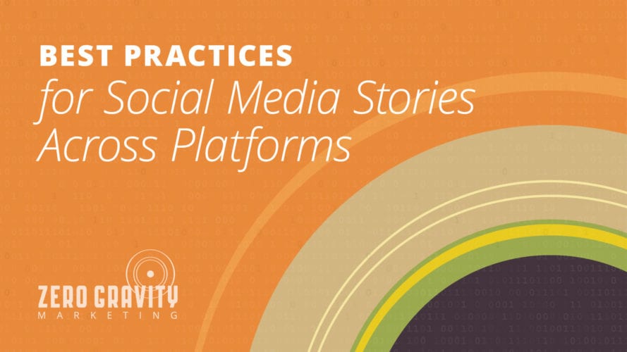 Best Practices for Social Media Stories Across Platforms