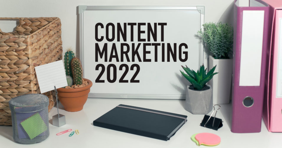 Content Marketing Trends 2022