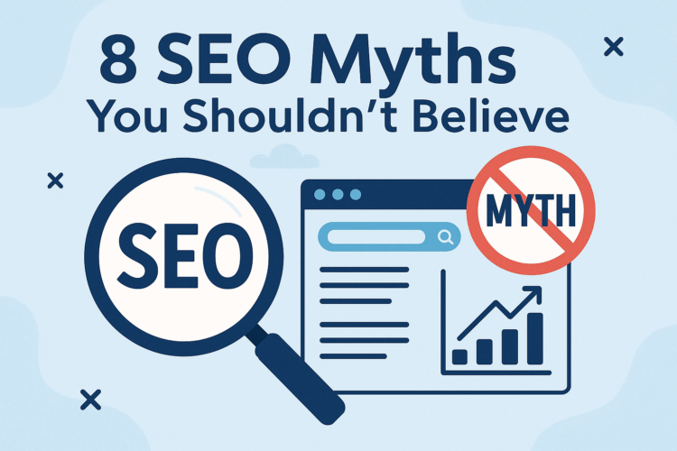 8 SEO Myths you Shouldn't Believe